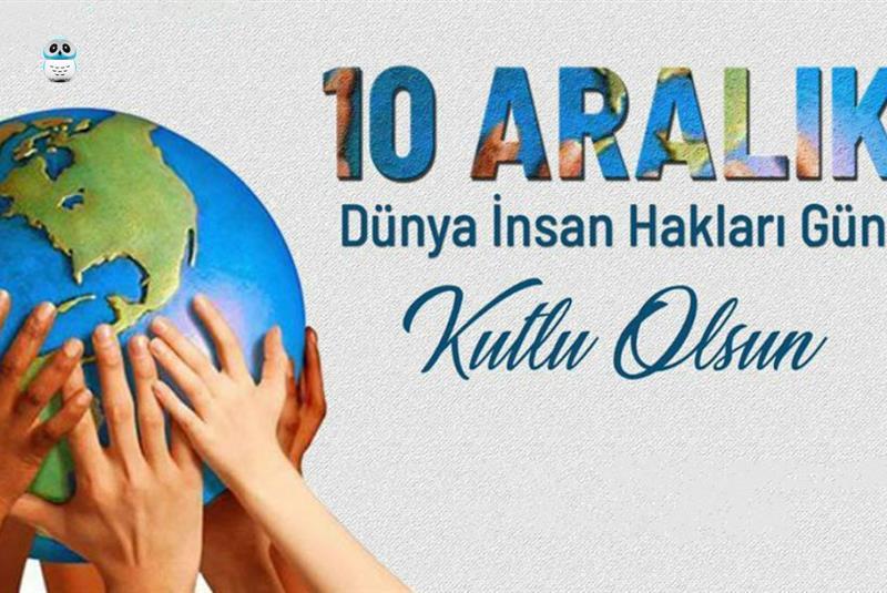 10 Aralık İnsan Hakları Günü